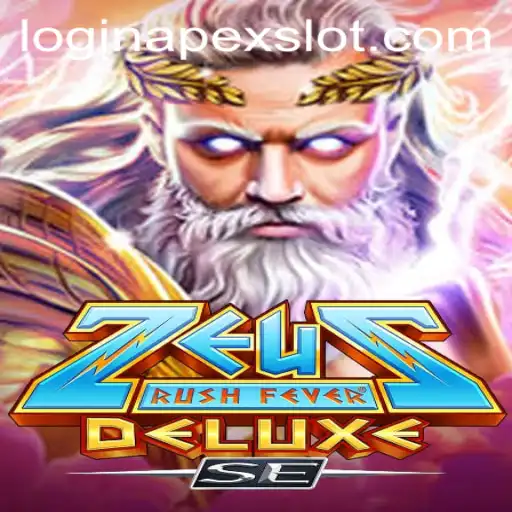 Unraveling the Thrills of ZeusRushFeverDeluxeSE: APEX SLOT's Latest Masterpiece