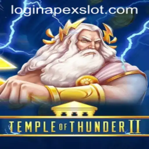 Temple of Thunder II: Enter the World of APEXSLOT's Electrifying Adventure